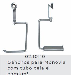 GANCHOS PARA MONOVIA COM TUBO CELA E COMUM